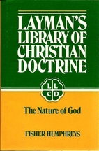 The Nature of God (Layman's Library of…