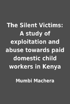 The Silent Victims: A study of exploitation…