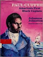 Paul Cuffee: America's first black captain…