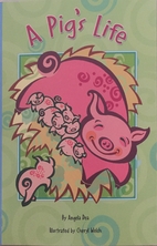 A Pig's Life by Scott Foresman