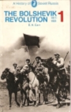 The Bolshevik Revolution, 1917-1923, Vol. 1…