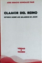 Clamor del reino: Estudio sobre los milagros…