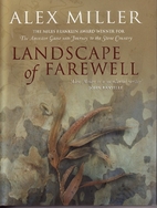 Landscape of Farewell by Alex Miller