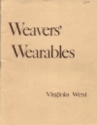 Weavers' Wearables: 40 Original Designs for…