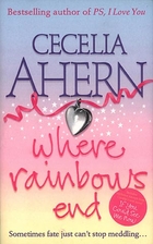 Where Rainbows End by Cecelia Ahern