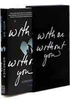 With or Without You: A Memoir by Domenica…
