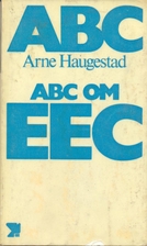 ABC om EEC by Arne Haugestad