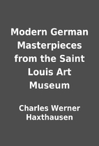 Modern German Masterpieces from the Saint…