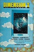 Dimension X: Five Science Fiction Novellas…