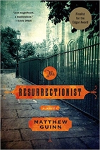 The Resurrectionist: A Novel by Matthew…