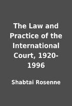 The Law and Practice of the International…