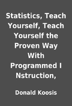 Statistics, Teach Yourself, Teach Yourself…