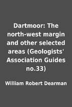 Dartmoor: The north-west margin and other…