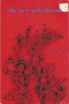 The New Polytheism by David LeRoy Miller