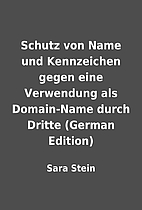 Schutz von Name und Kennzeichen gegen eine…