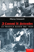 I cannoni di settembre : la tragica estate…