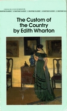 The Custom of the Country by Edith Wharton