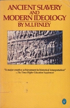 Ancient slavery and modern ideology by M. I.…