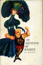 In Defense of Women by H. L. Mencken