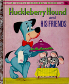 Huckleberry Hound and His Friends by Pat…