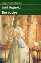 The Squire by Enid Bagnold