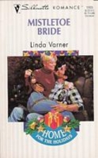 Mistletoe Bride by Linda Varner