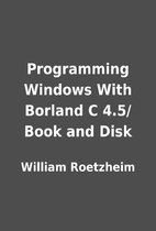 Programming Windows With Borland C 4.5/Book…