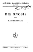 Die Gnosis by Hans Leisegang