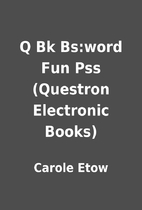 Q Bk Bs:word Fun Pss (Questron Electronic…