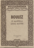 Le marteau sans maître by Pierre Boulez