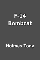 F-14 Bombcat by Holmes Tony