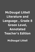 McDougal Littell Literature and Language ,…