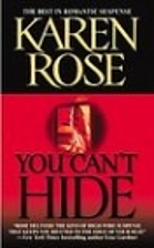 You Can't Hide by Karen Rose