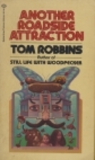Another Roadside Attraction by Tom Robbins