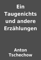 Ein Taugenichts und andere Erzählungen by…