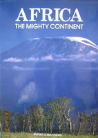 Africa: The Mighty Continent by Rupert O.…