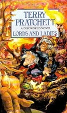 Lords and ladies by Terry Pratchett