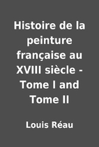 Histoire de la peinture française au XVIII…