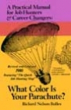 What Color Is Your Parachute?: A Practical…