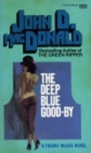Deep Blue Good-by; a Travis McGee novel by…