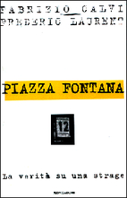 Piazza Fontana : la verità su una…