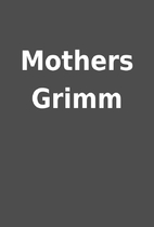 Mothers Grimm