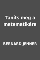Taníts meg a matematikára by…