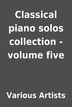 Classical piano solos collection - volume…