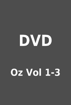 DVD by Oz Vol 1-3