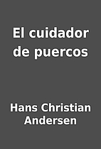 El cuidador de puercos by Hans Christian…