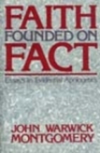 Faith Founded on Fact: Essays in Evidential…