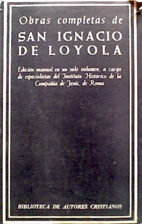 Obras completas de San Ignacio de Loyola by…