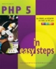 PHP 5 in Easy Steps by Mike McGrath