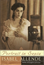 Portrait in Sepia by Isabel Allende
